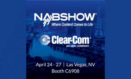 Clear-Com Looks to Reconnect with Industry at NAB 2022 