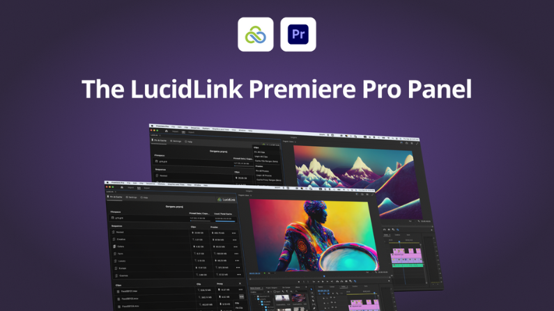 LucidLink Panel for Adobe Premiere Pro Launches for General Download at Adobe MAX