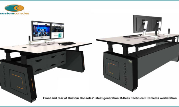 Custom Consoles Announces Latest-Generation M-Desk Technical HA Media Workstation