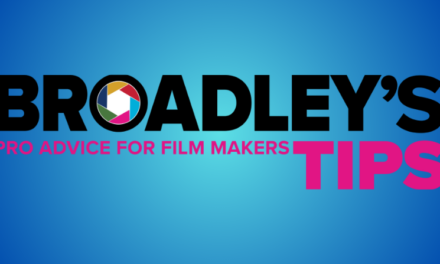 Broadley Pro Advice for Filmmakers