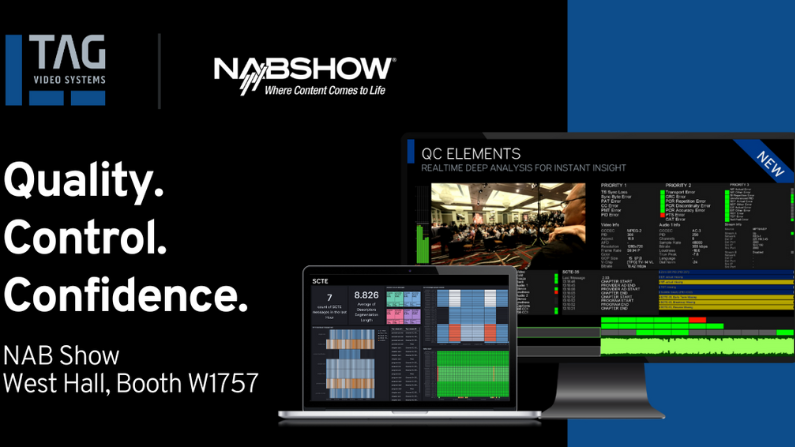 TAG Video Systems to Preview QC Station for Enhanced Video Quality Control at NAB 2025